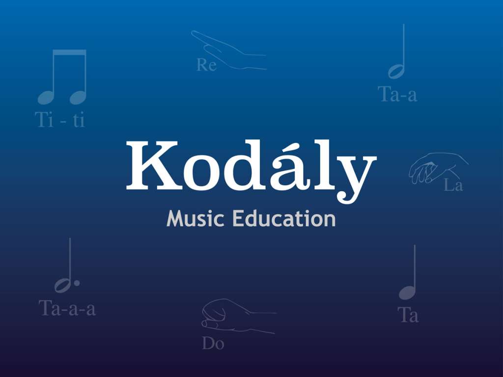 Kodaly Music Education Kodaly Music Education - Description of Kodaly